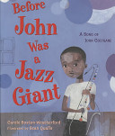 Before John Was a Jazz Giant: A Song of John Coltrane cover