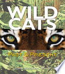 Wild Cats: Past & Present cover