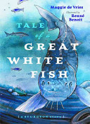 Tale of a Great White Fish: A Sturgeon Story cover