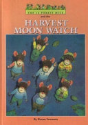 The 14 Forest Mice and the Harvest Moon Watch cover