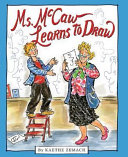 Ms. McCaw Learns to Draw cover