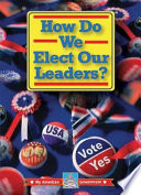 How Do We Elect Our Leaders? cover