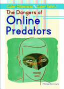The Dangers of Online Predators cover