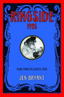 Ringside 1925: Views from the Scopes Trial cover