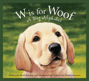 W Is for Woof: A Dog Alphabet cover