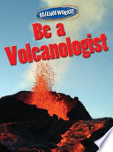 Be a Volcanologist cover
