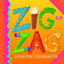 Zigzag: Zoems for Zindergarten cover