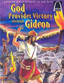 God Provides Victory Through Gideon cover