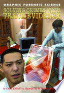 Solving Crimes with Trace Evidence cover