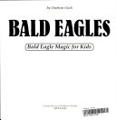 Eagles for Kids/Bald Eagle Magic for Kids cover