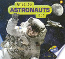 What Do Astronauts Do? cover