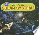 What Is the Solar System? cover