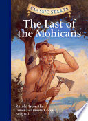 The Last of the Mohicans: Retold from the James Fenimore Cooper Original cover