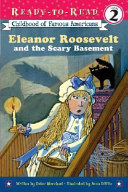 Eleanor Roosevelt and the Scary Basement cover