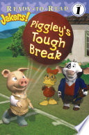 Piggley's Tough Break cover