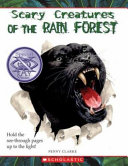 Scary Creatures of the Rain Forest cover