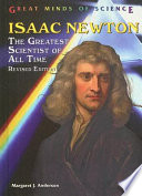 Isaac Newton: The Greatest Scientist of All Time (Revised Edition) cover
