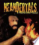Neandertals: A Prehistoric Puzzle cover