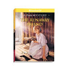 The Runaway Friend: A Kirsten Mystery cover