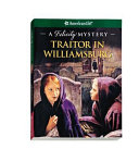 Traitor in Williamsburg: A Felicity Mystery cover