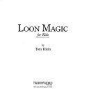 Loon Magic for Kids cover