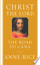 Christ the Lord: The Road to Cana cover