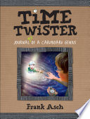 Time Twister: Journal #3 of a Cardboard Genius cover