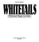 Whitetails for Kids/Whitetail Magic for Kids cover