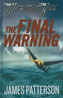 Maximum Ride: The Final Warning cover