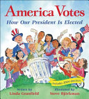 America Votes: How Our President Is Elected cover