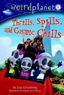 Thrills, Spills, and Cosmic Chills cover