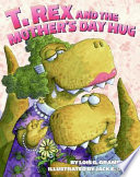 T. Rex and the Mother's Day Hug cover