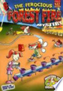 The Ferocious Forest Fire Mystery cover