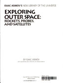 Exploring Outer Space: Rockets, Probes and Satellites cover