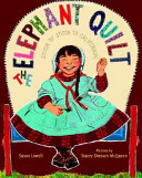 The Elephant Quilt: Stitch by Stitch to California! cover