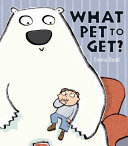 What Pet to Get? cover