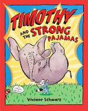 Timothy and the Strong Pajamas cover