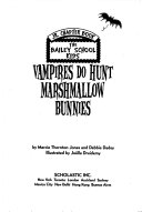 Vampires Do Hunt Marshmallow Bunnies cover