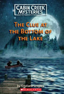 The Clue at the Bottom of the Lake cover