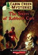 The Secret of Robber's Cave cover