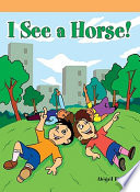 I See a Horse! cover