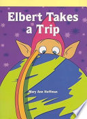 Elbert Takes a Trip cover