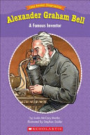 Alexander Graham Bell: A Famous Inventor cover