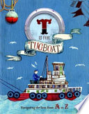 T Is for Tugboat: Navigating the Seas from A to Z cover