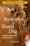 Mysteries of the Fossil Dig: How Palentologists Learn About Dinosaurs cover