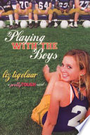 Playing with the Boys: A Pretty Tough Novel cover