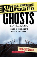 Ghosts: And Real-Life Ghost Hunters cover