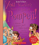 You Wouldn't Want to Live in Pompeii! cover