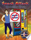 Snack Attack: Unhealthy Treats cover