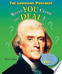 The Louisiana Purchase: Would You Close the Deal? cover